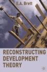 Image for Reconstructing development theory  : international inequality, institutional reform and social emancipation