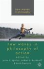 Image for New waves in philosophy of action