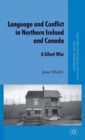 Image for Language and Conflict in Northern Ireland and Canada