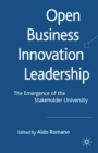 Image for Open Business Innovation Leadership: The Emergence of the Stakeholder University