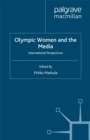 Image for Olympic women and the media: international perspectives