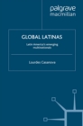 Image for Global Latinas: Latin America&#39;s emerging multinationals