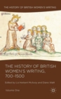 Image for The history of British women&#39;s writingVolume one,: 700-1500