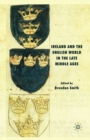 Image for Ireland and the English World in the Late Middle Ages