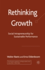 Image for Rethinking growth: social intrapreneurship for sustainable performance