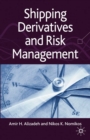 Image for Shipping Derivatives and Risk Management