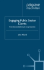 Image for Engaging Public Sector Clients: From Service-Delivery to Co-Production