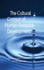 Image for The cultural context of human resource development