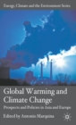 Image for Global warming and climate change  : prospects and policies in Asia and Europe