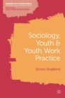 Image for Sociology, Youth and Youth Work Practice