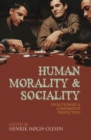 Image for Human morality and sociality  : evolutionary and comparative perspectives
