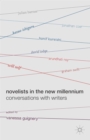 Image for Novelists in the New Millennium