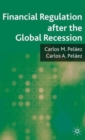 Image for Financial regulation after the global recession