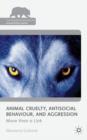 Image for Animal Cruelty, Antisocial Behaviour, and Aggression