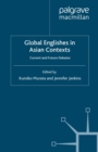 Image for Global Englishes in Asian Contexts: Current and Future Debates