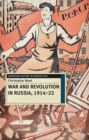 Image for War and Revolution in Russia, 1914-22