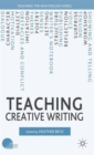 Image for Teaching creative writing