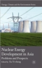 Image for Nuclear energy development in Asia  : problems and prospects