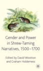 Image for Gender and Power in Shrew-Taming Narratives, 1500-1700