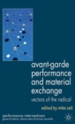 Image for Avant-Garde Performance and Material Exchange