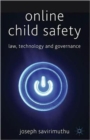 Image for Online child safety  : law, technology and governance