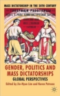 Image for Gender Politics and Mass Dictatorship
