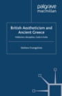 Image for British Aestheticism and Ancient Greece: Hellenism, Reception, Gods in Exile