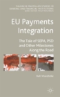 Image for EU payments integration  : the tale of SEPA, PSD and other milestones along the road