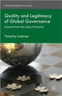 Image for Quality and legitimacy of global governance  : case lessons from forestry