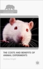 Image for The Costs and Benefits of Animal Experiments