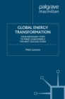 Image for Global energy transformation: four necessary steps to make clean energy the next success story
