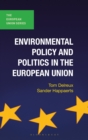 Image for Environmental policy and politics in the European Union