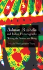 Image for Salman Rushdie and Indian historiography: writing the nation into being