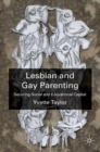 Image for Lesbian and gay parenting: securing social and educational capital