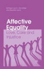 Image for Affective equality: love, care and injustice