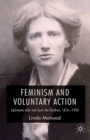 Image for Feminism and voluntary action: Eglantyne Jebb and Save the Children, 1876-1928