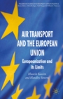 Image for Air transport and the European Union: Europeanization and its limits