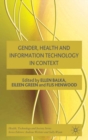 Image for Gender, health and information technology in context