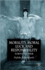 Image for Morality, Moral Luck and Responsibility