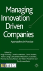 Image for Managing innovation driven companies  : approaches in practice