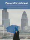 Image for Personal Investment: financial planning in an uncertain world