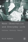 Image for Mass observation and everyday life  : culture, history, theory