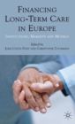 Image for Financing Long-Term Care in Europe