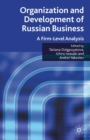 Image for Organization and development of Russian business: a firm-level analysis