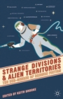 Image for Strange Divisions and Alien Territories