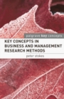 Image for Key Concepts in Business and Management Research Methods