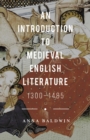 Image for An introduction to medieval English literature, 1300-1485