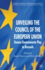 Image for Unveiling the Council of the European Union