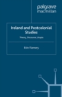 Image for Ireland and postcolonial studies: theory, discourse, utopia