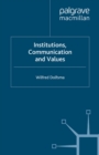 Image for Institutions, communication and values